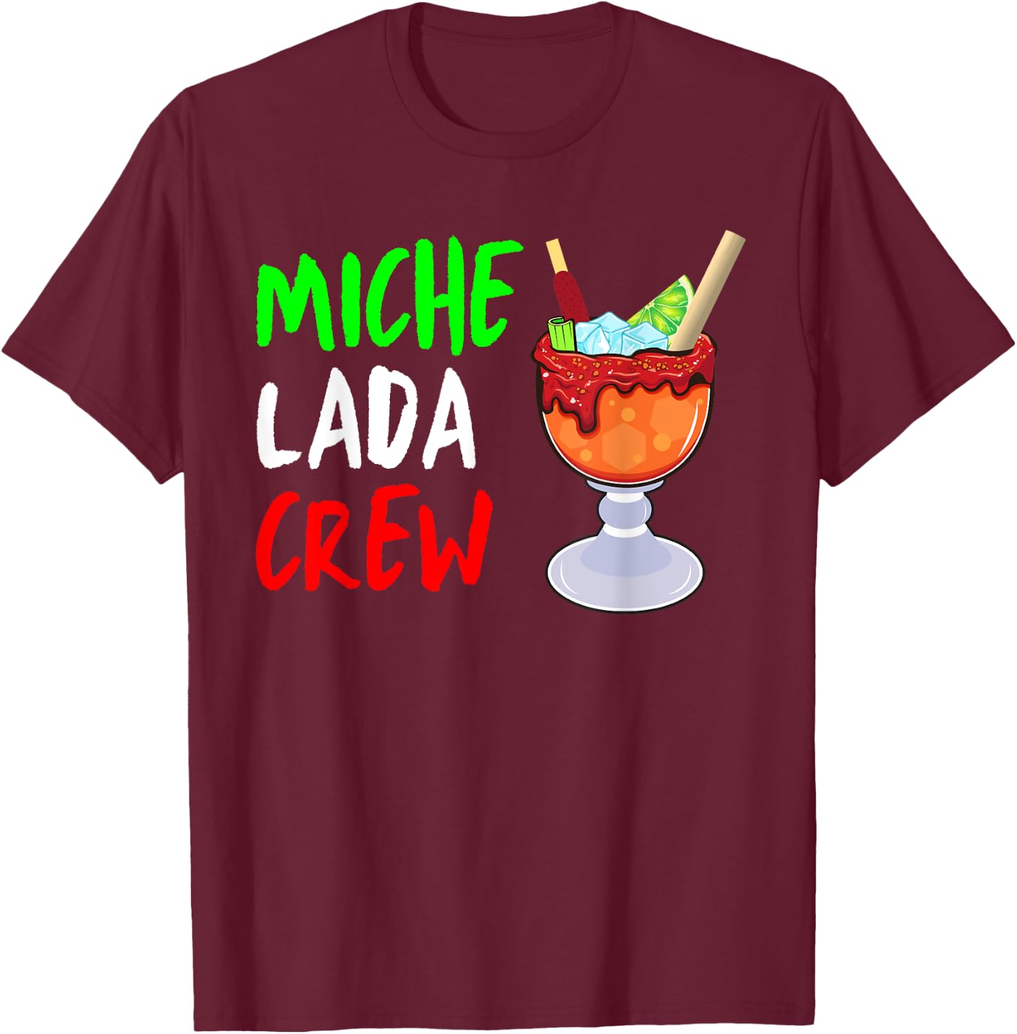 Michelada Crew Funny Michelada Cinco De Mayo Drinking T-Shirt - T-Shirt | Maroon
