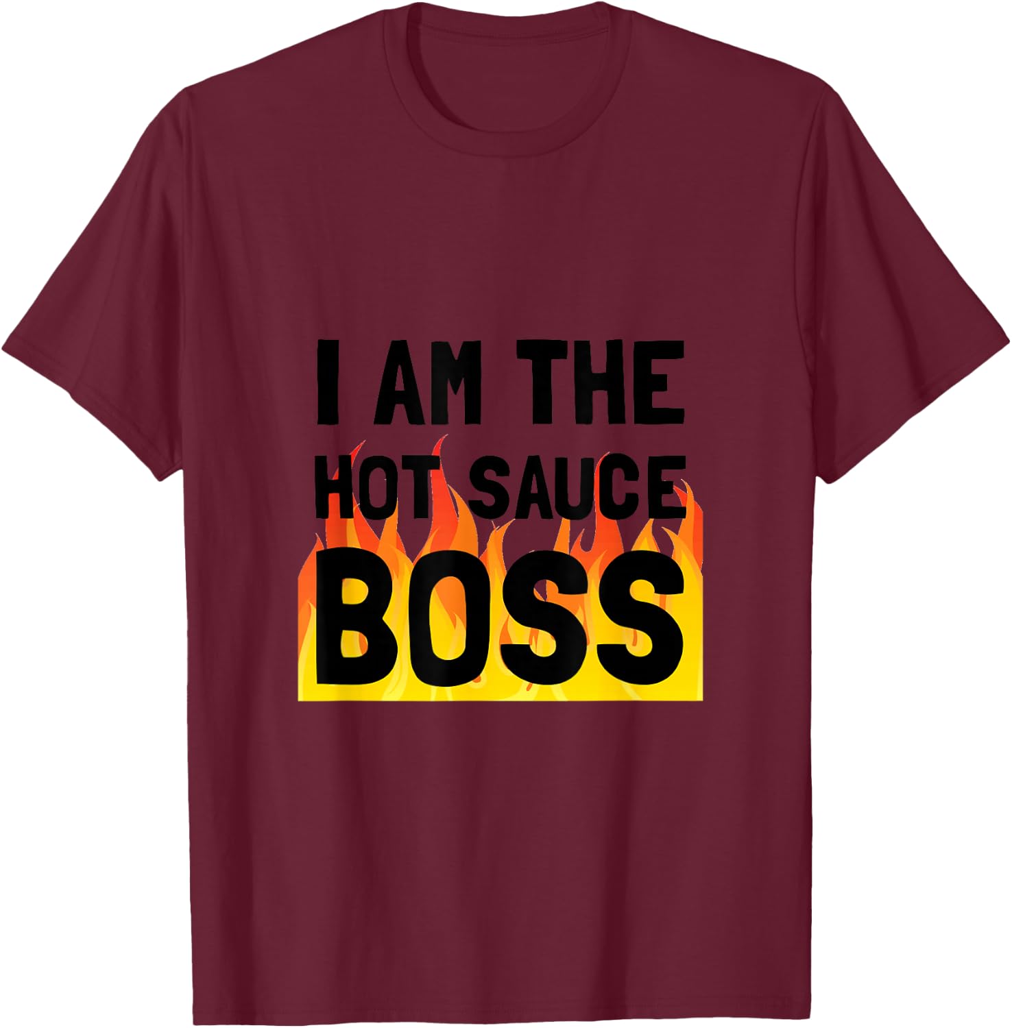 Hot Sauce Boss Funny T-Shirt - T-Shirt | Maroon
