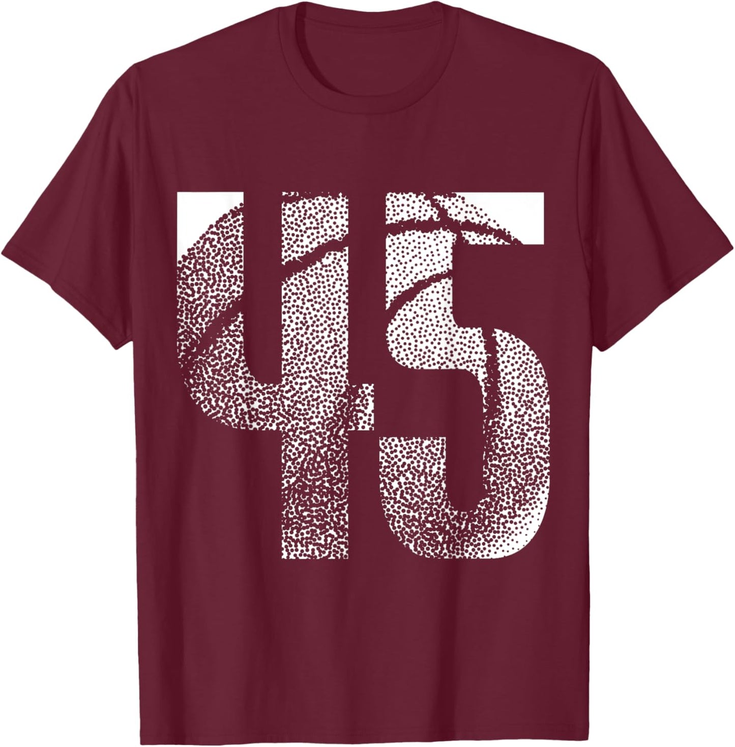 45th Birthday Men Basketball Player Basketball 45 Years Old T-Shirt - T-Shirt | Maroon
