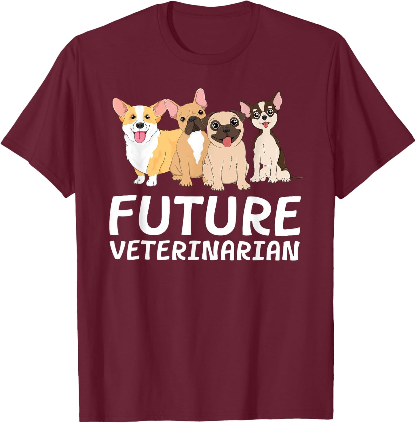 Future Veterinarian Vet Tech Student Graduation Dogtor Dog T-Shirt - T-Shirt | Maroon