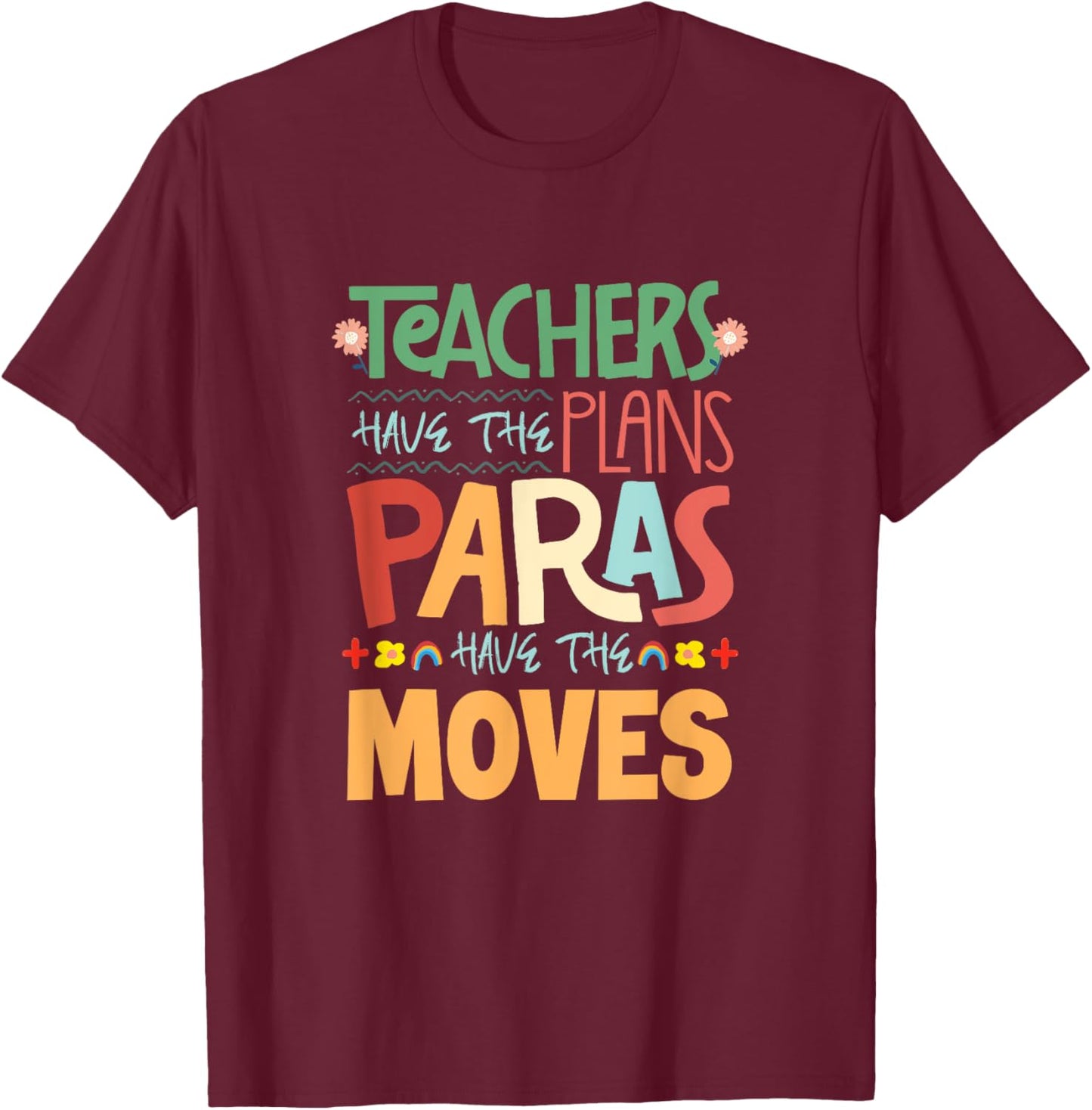 Paraeducator SPED Teacher Paraprofessional Paraeducator T-Shirt - T-Shirt | Maroon