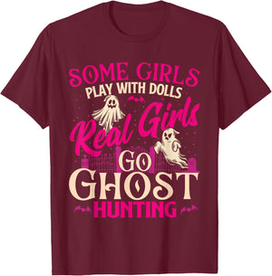 Real Girls Go Ghost Hunting - Ghosts Paranormal Researcher T-Shirt - T-Shirt | Maroon