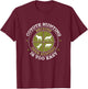 Coyote Hunting Funny Deer Hunting Is Too Easy Coyote Hunters T-Shirt - T-Shirt | Maroon