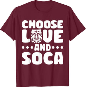 Choose Love And Soca Caribbean Carnival Soca Party T-Shirt - T-Shirt | Maroon