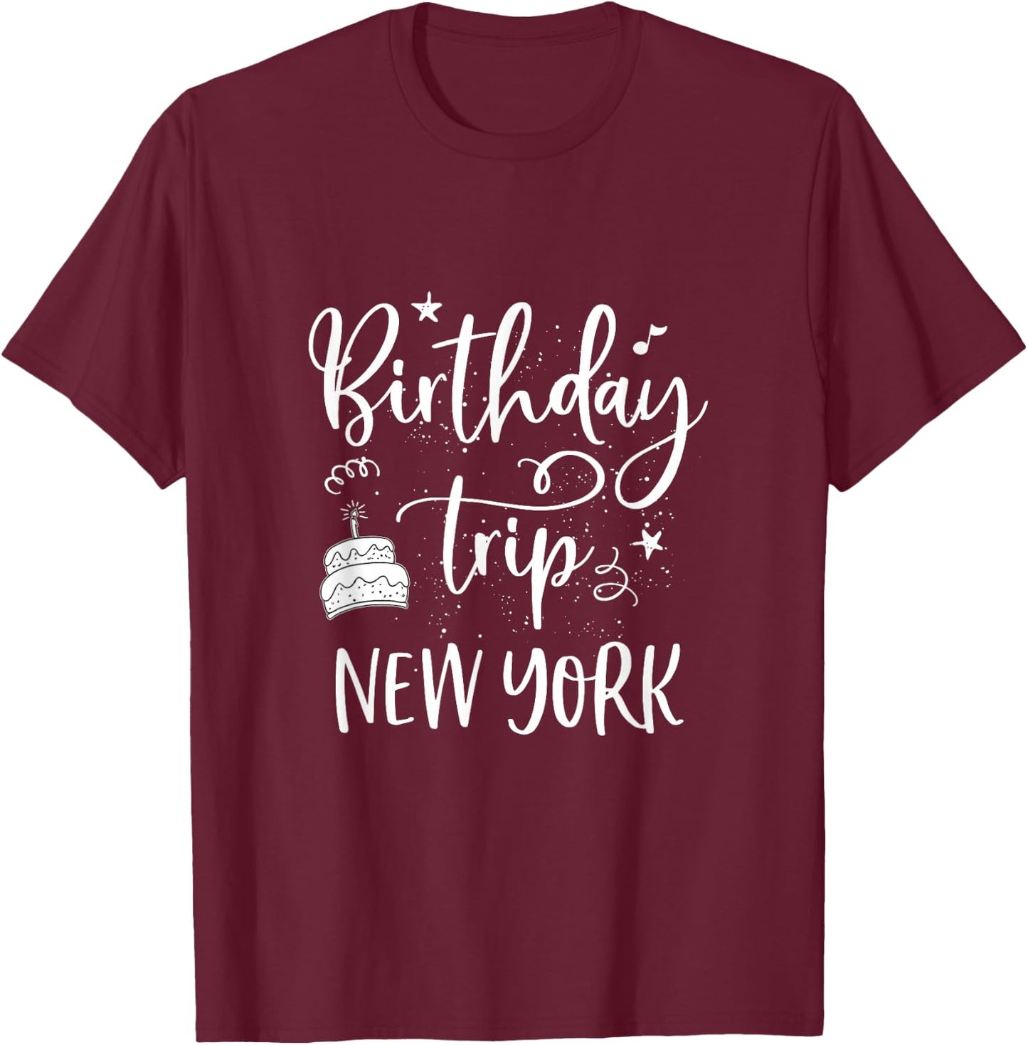 New York Birthday Trip, Girls Trip New York City, NYC Party T-Shirt - T-Shirt | Maroon