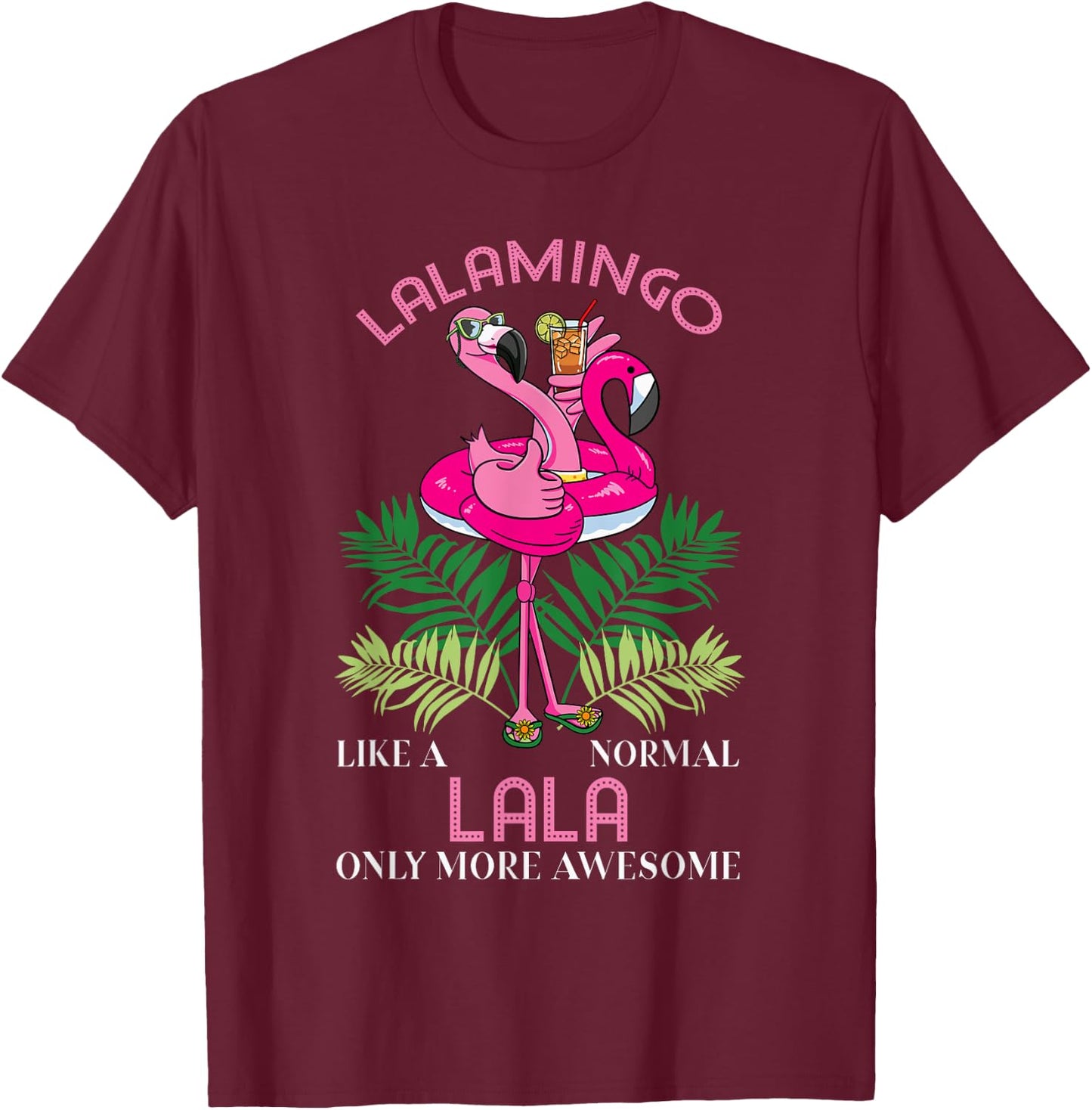 Lalamingo Lala Flamingo Lover Grandma Grandmother Grandmommy T-Shirt - T-Shirt | Maroon