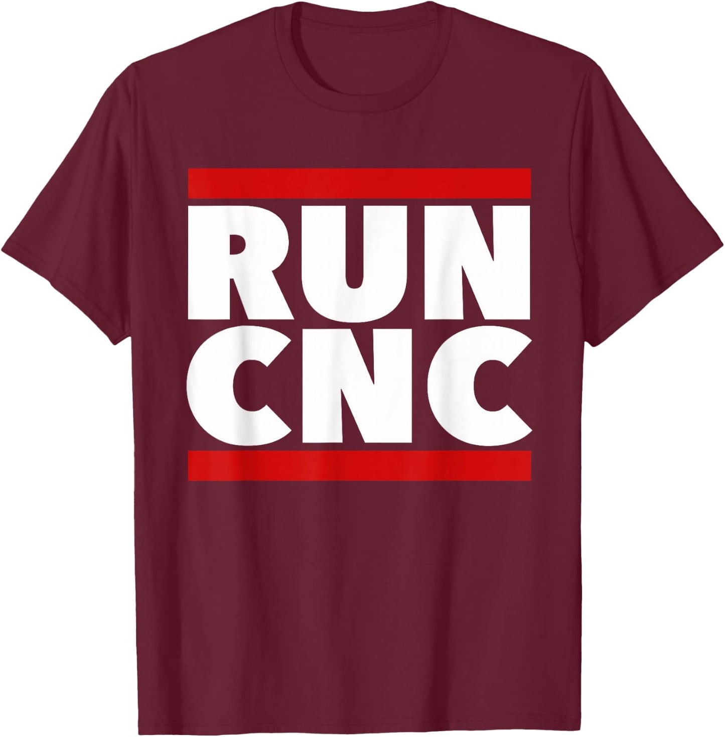 RUN CNC shirt. Funny machinist engineer G-code T-Shirt - T-Shirt | Maroon