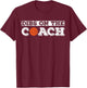 Dibs On The Coach for basketball Coaches wife or daughter T-Shirt - T-Shirt | Maroon