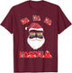 Ho Ho Ho mosexual Shirt Funny Gay Pride LBTQ Christmas T-Shirt - T-Shirt | Maroon