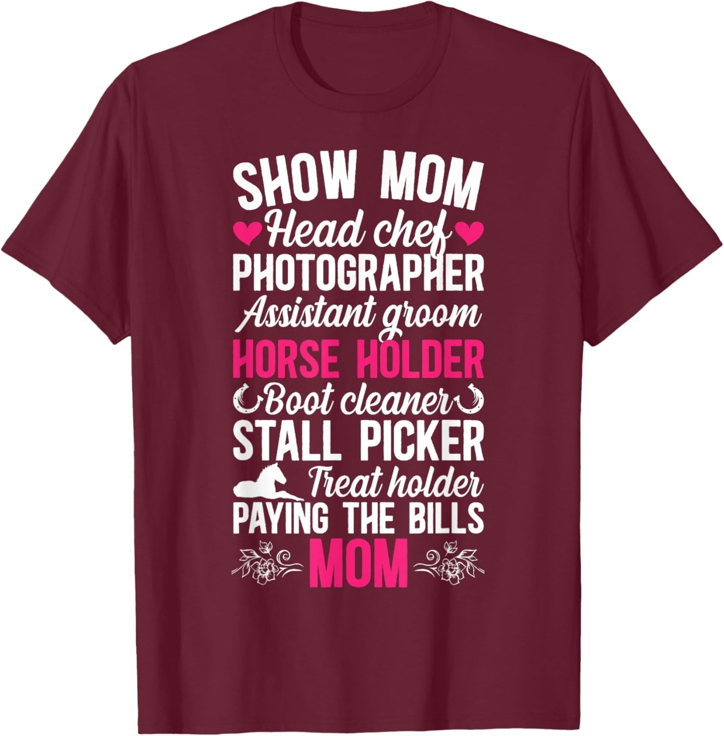 Horse Show Mom Definition Equestrian Mother T-Shirt - T-Shirt | Maroon