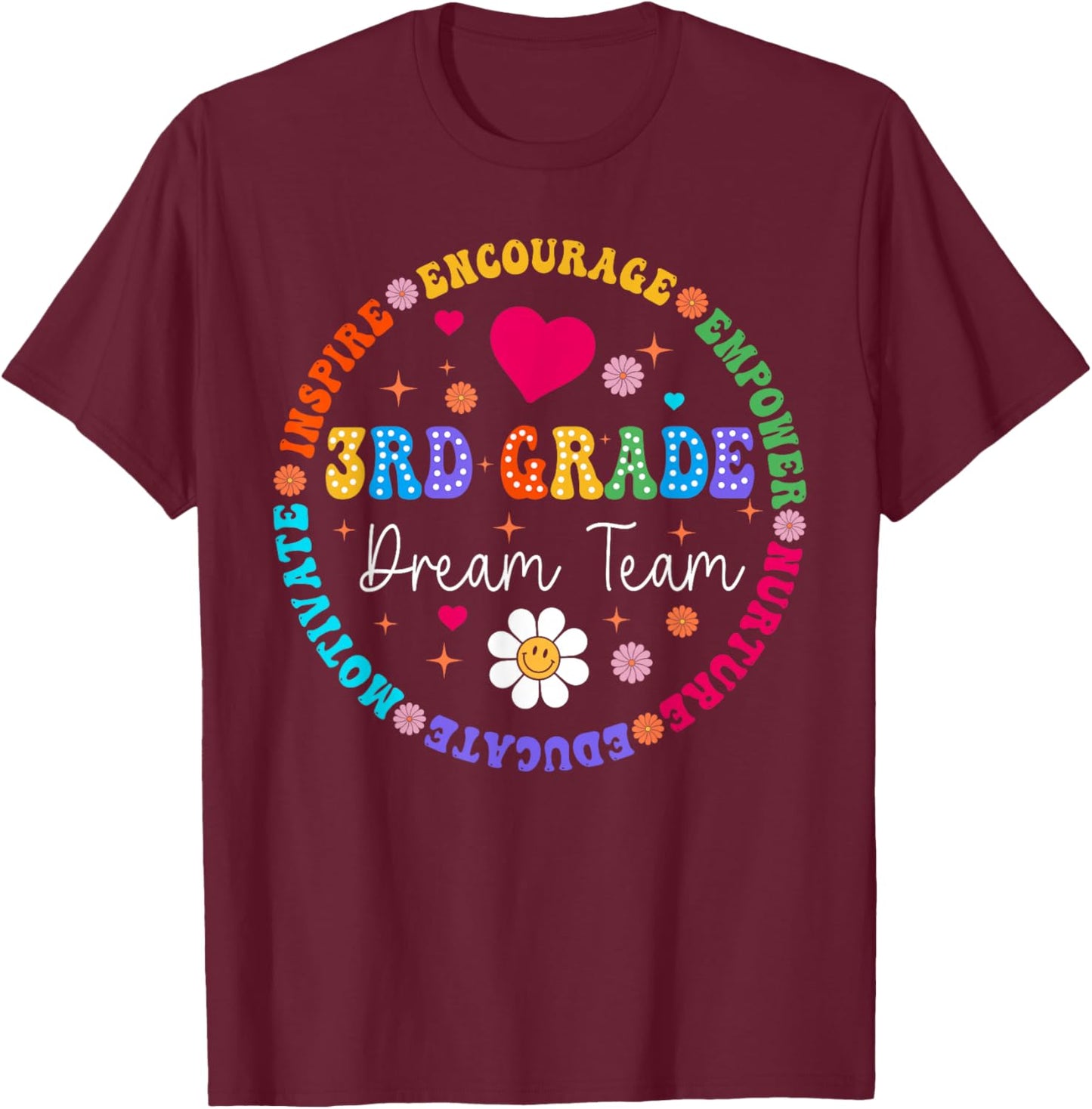 3rd Grade Dream Team Third Grade Teacher Back To School T-Shirt - T-Shirt | Maroon