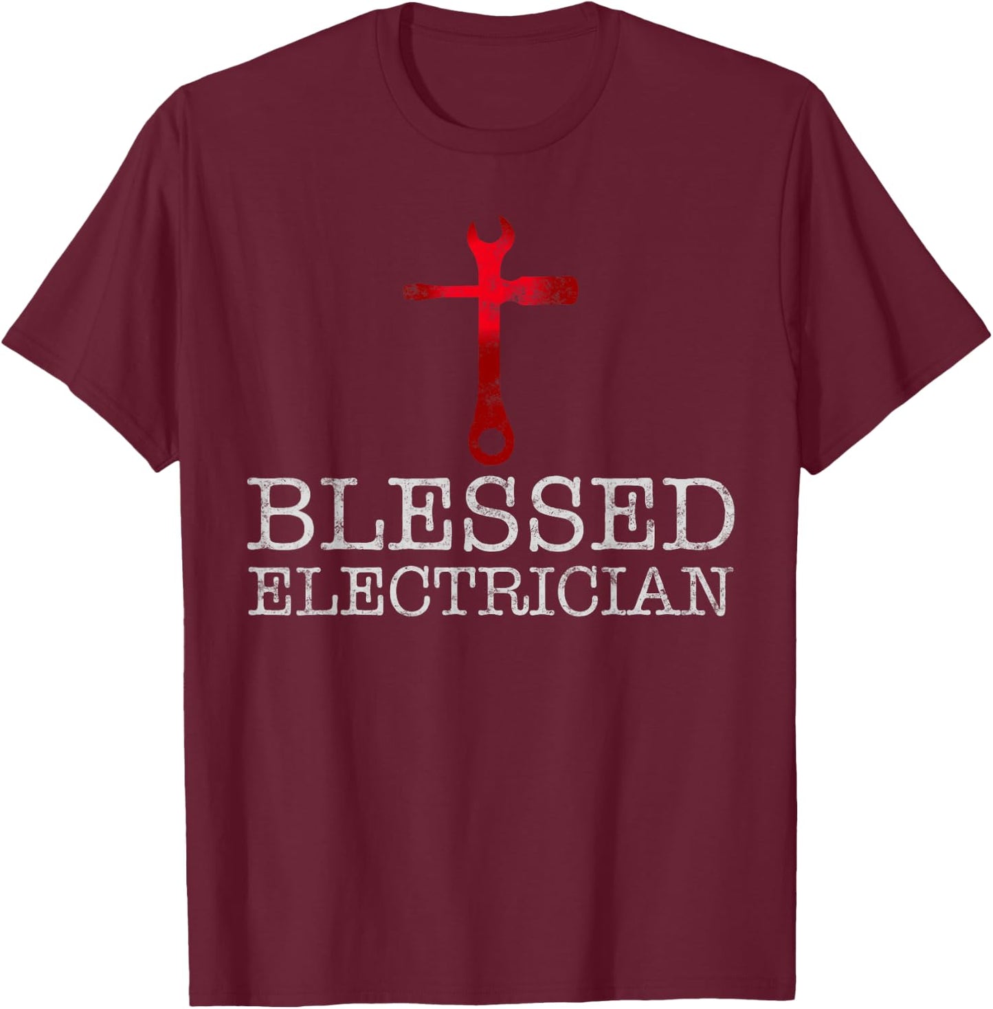 Blessed Electrician Gift Christian Electrician T-Shirt - T-Shirt | Maroon