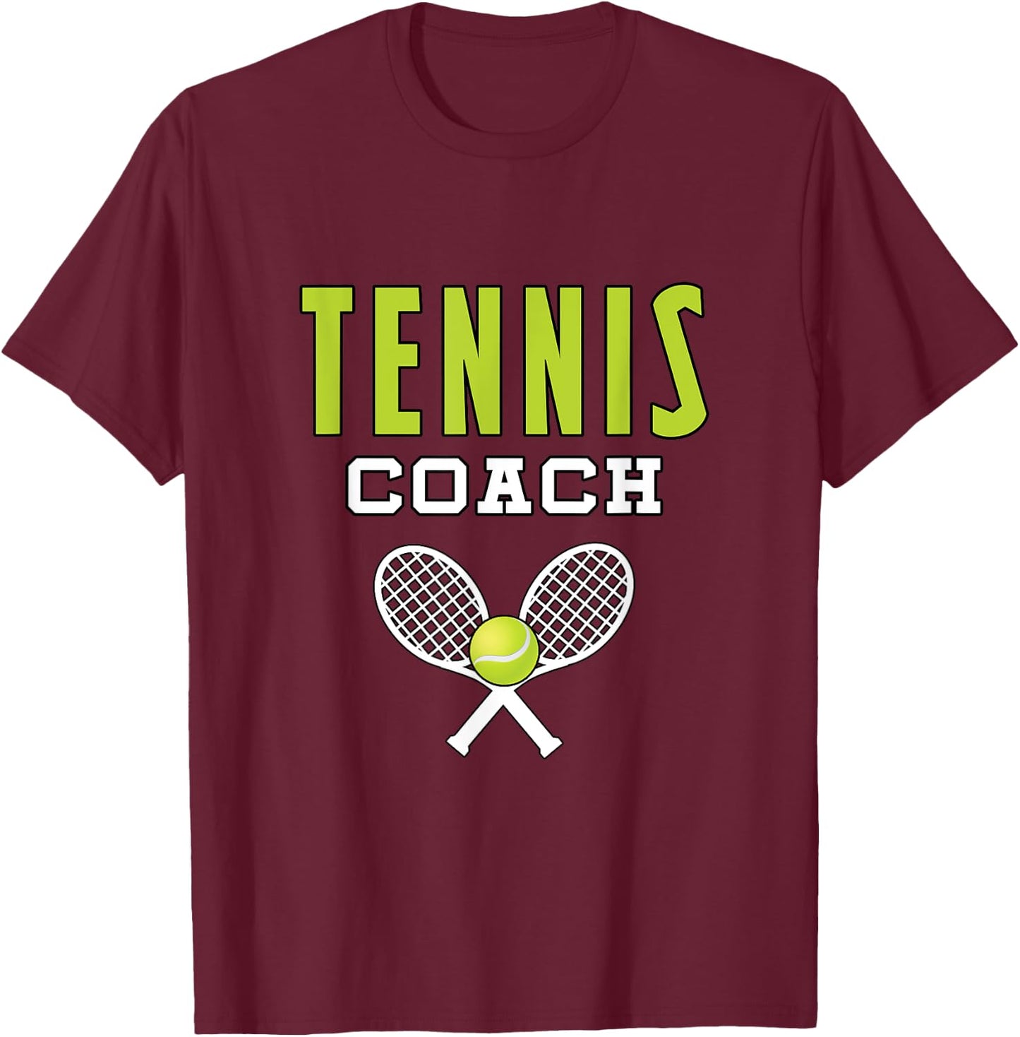Tennis Coach T-Shirt - T-Shirt | Maroon