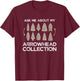 Ask Me About My Arrowhead Collection Arrowhead Hunting Gift T-Shirt - T-Shirt | Maroon