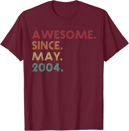 Awesome Since May 2004 Funny 21st Birthday T-Shirt - T-Shirt | Maroon