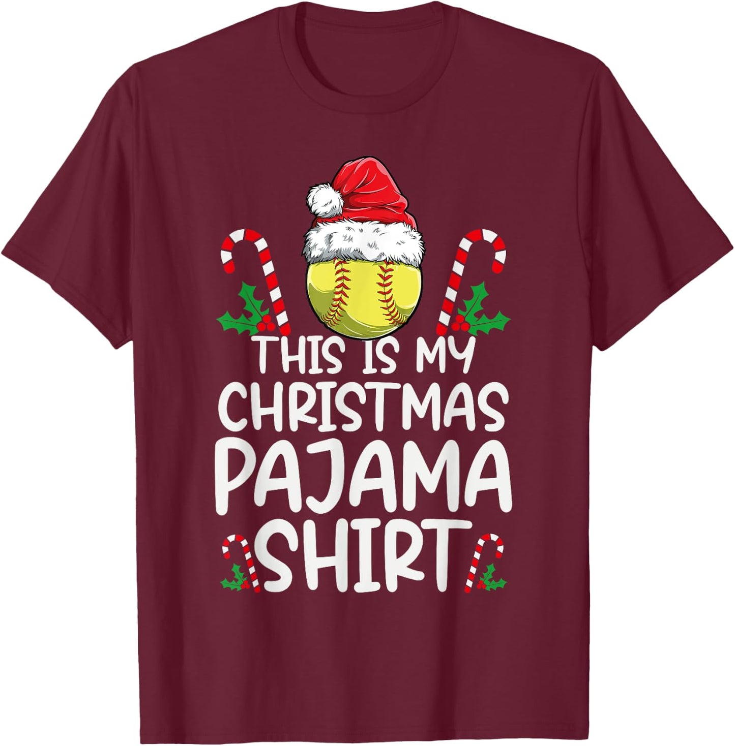 This Is My Christmas Pajama Shirt Softball Santa Hat T-Shirt - T-Shirt | Maroon