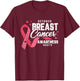 Breast Cancer Awareness Month October Inspirational Gifts T-Shirt - T-Shirt | Maroon
