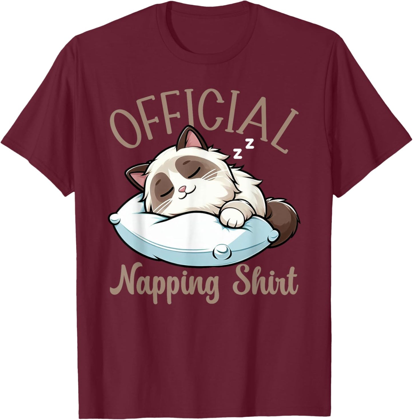 Official Sleepshirt Ragdoll Cat Funny Lazy Sleepyheads Nap T-Shirt - T-Shirt | Maroon