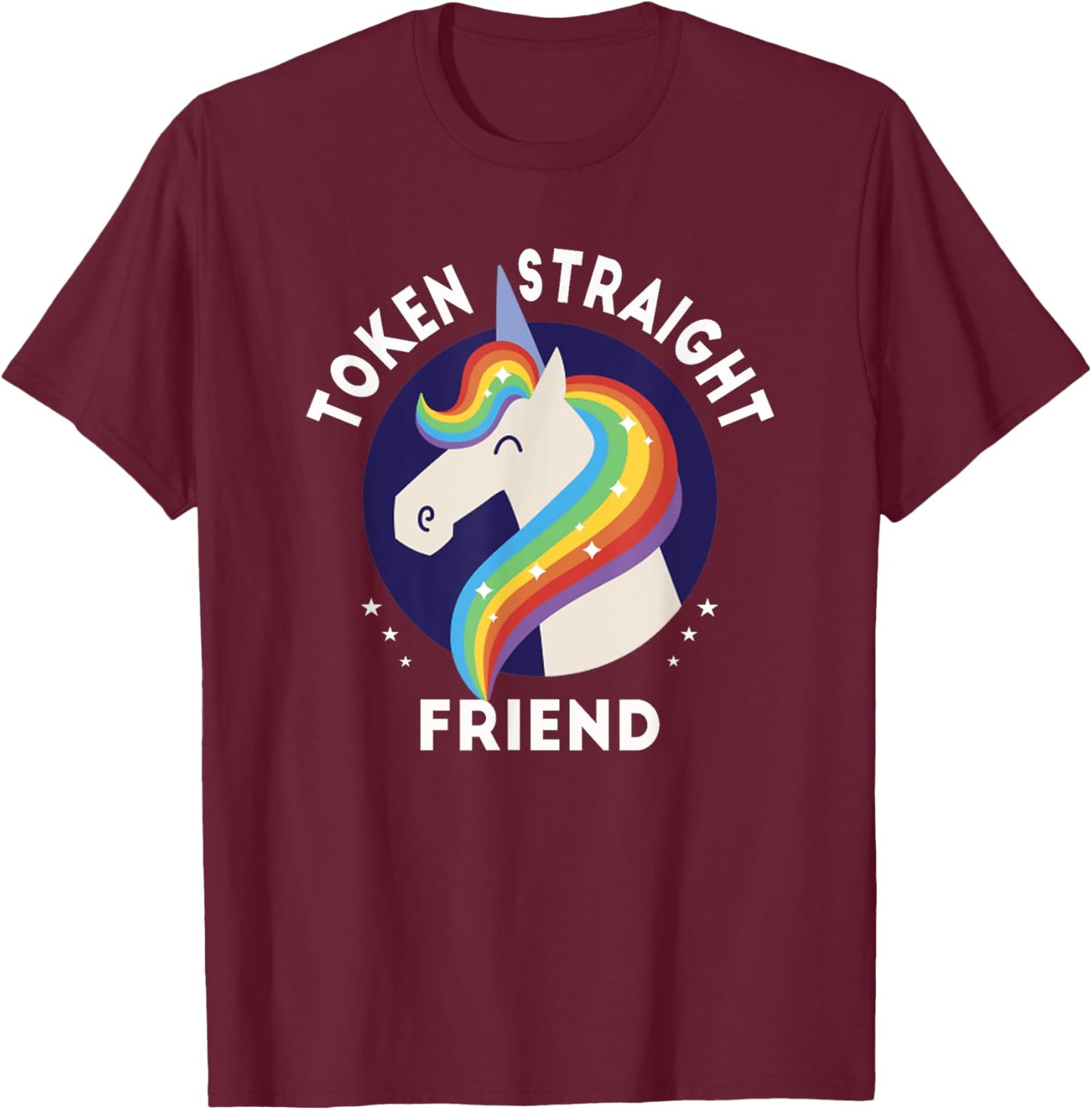 Token Straight Friend Funny Slang Queer Ally Gay Pride Stuff T-Shirt - T-Shirt | Maroon