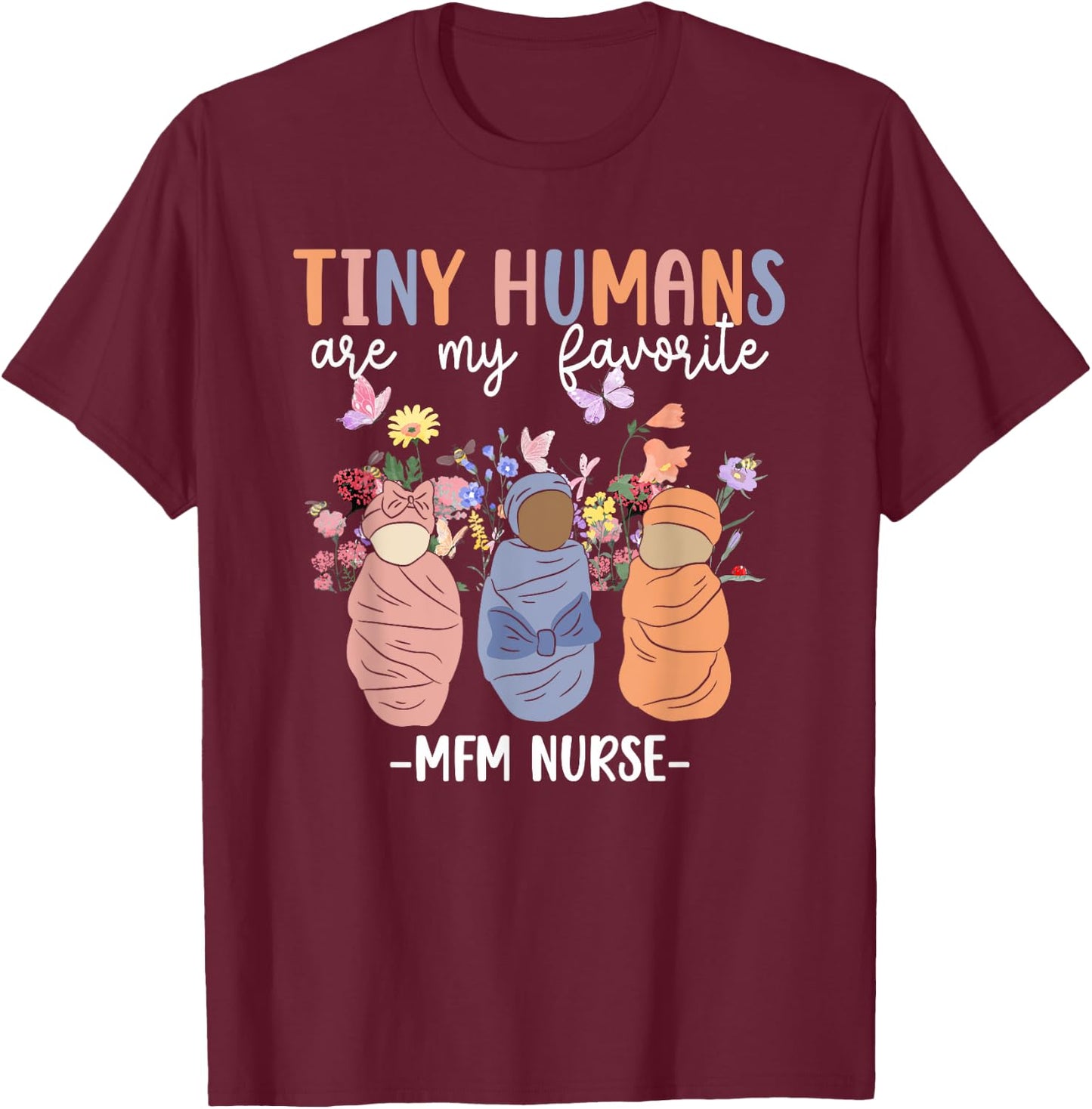 Best MFM Nurse Maternal Fetal Medicine Nurse MFM Nursing T-Shirt - T-Shirt | Maroon