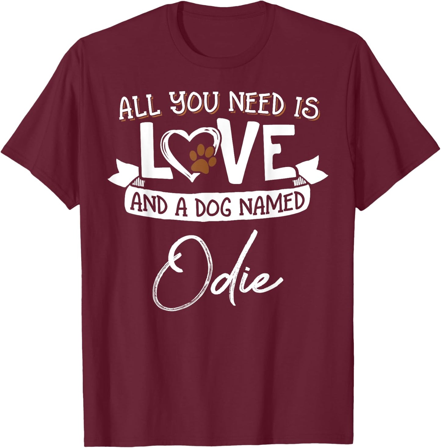 Cute Dog Named Odie Design and Men T-Shirt - T-Shirt | Maroon