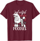 Poodle Just A Girl Who Loves Poodles Gift T-Shirt - T-Shirt | Maroon