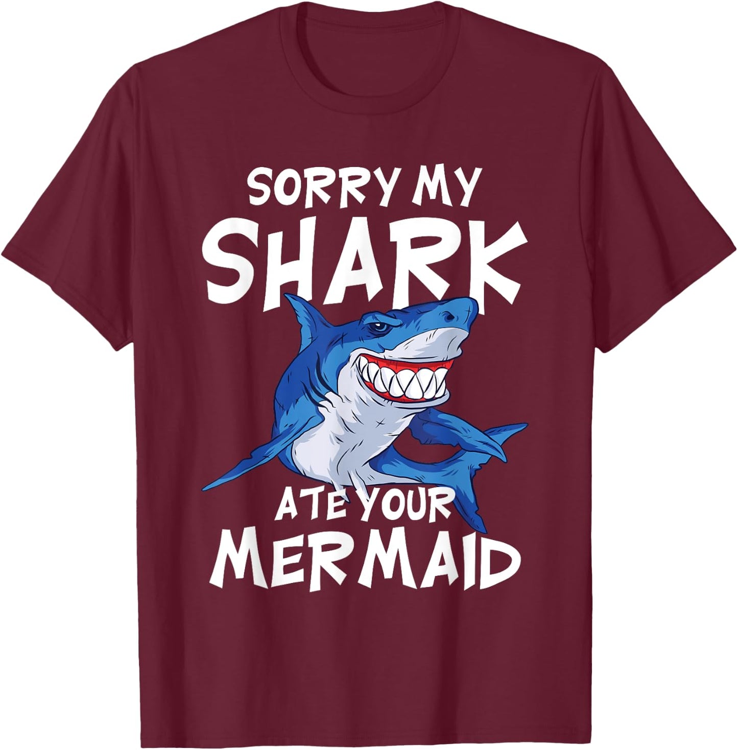 My Shark Ate Your Mermaid Funny Kids Party Boys Gift Shark T-Shirt - T-Shirt | Maroon