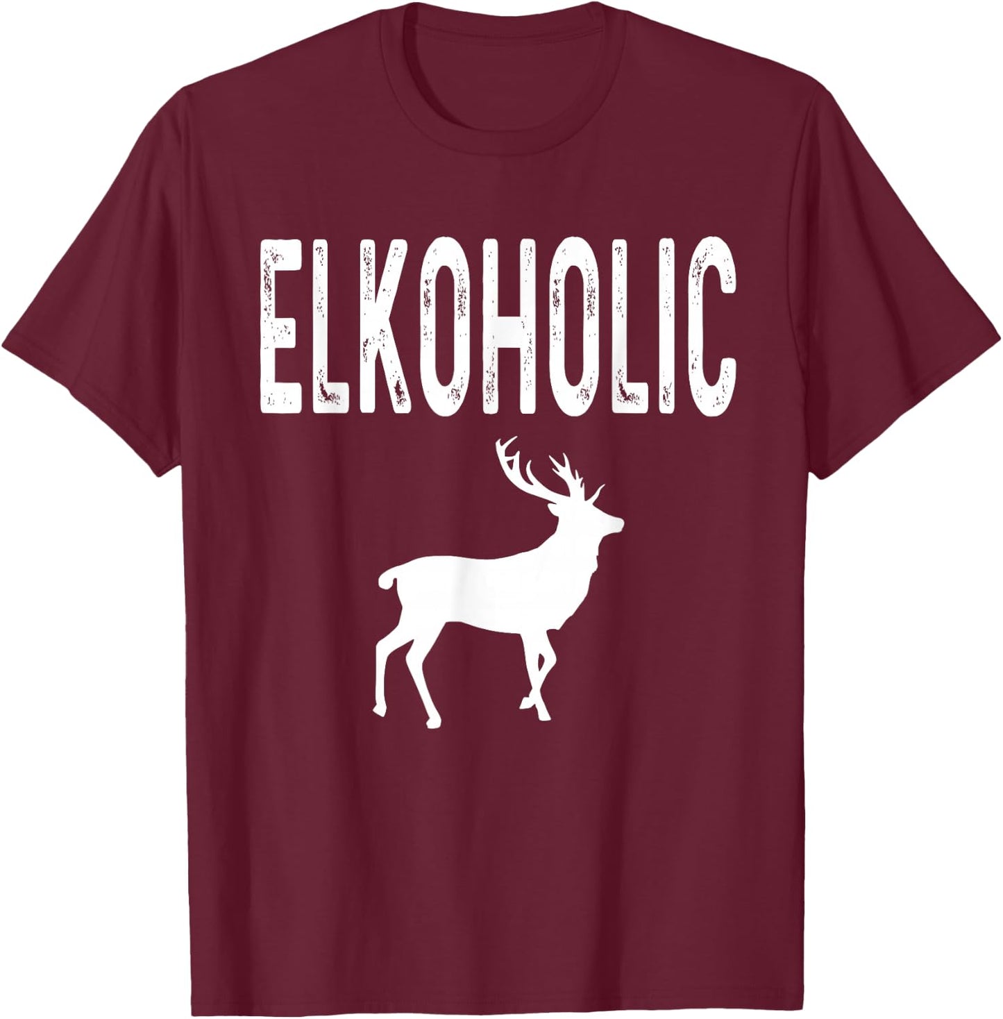 Elkoholic Elk Hunter Hunting Dad Deer Big Game Retro T-Shirt - T-Shirt | Maroon