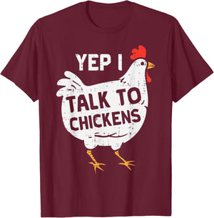 Yep I Talk To Chickens Whisperer Poultry Farm Men Women Kids T-Shirt - T-Shirt | Maroon