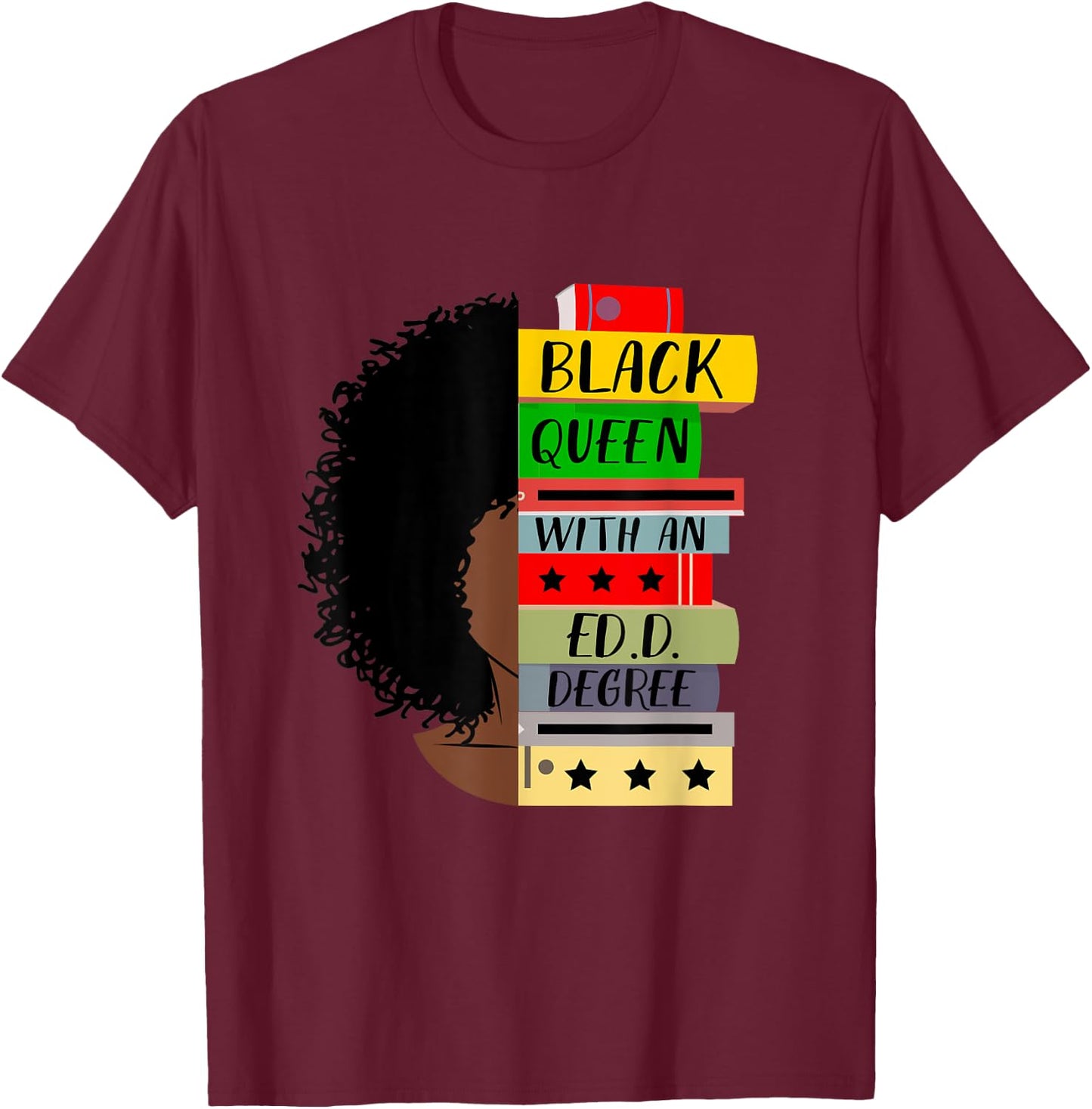 EdD Doctor of Education Book Degree Doctorate Graduation T-Shirt - T-Shirt | Maroon