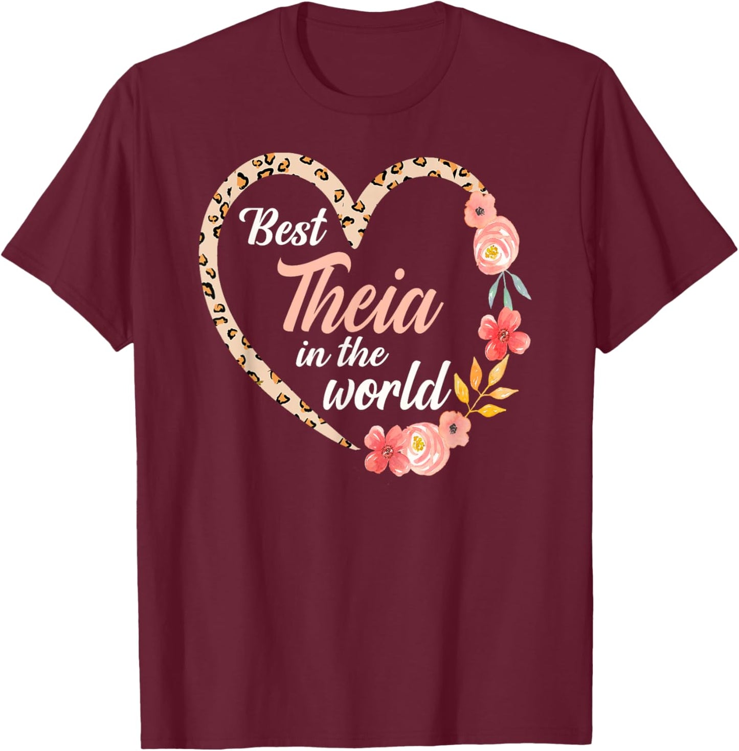 Best Theia In The World Greek Aunt Mother’s Day Heart T-Shirt - T-Shirt | Maroon