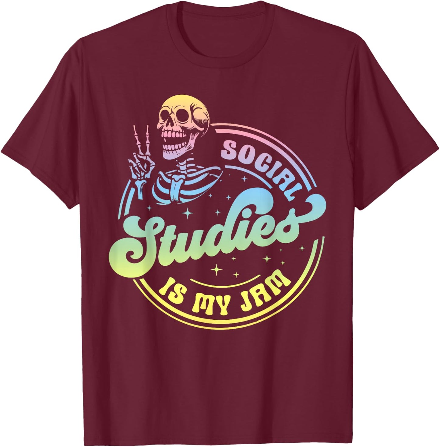 Social Studies is My Jam Skeleton History Teacher Costume T-Shirt - T-Shirt | Maroon