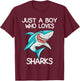 Just A Boy Who Loves Sharks Gift Shark Lover Gifts T-Shirt - T-Shirt | Maroon