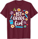 Kids Girls First Grade, 1st Grade Girl Back To School T-Shirt - T-Shirt | Maroon