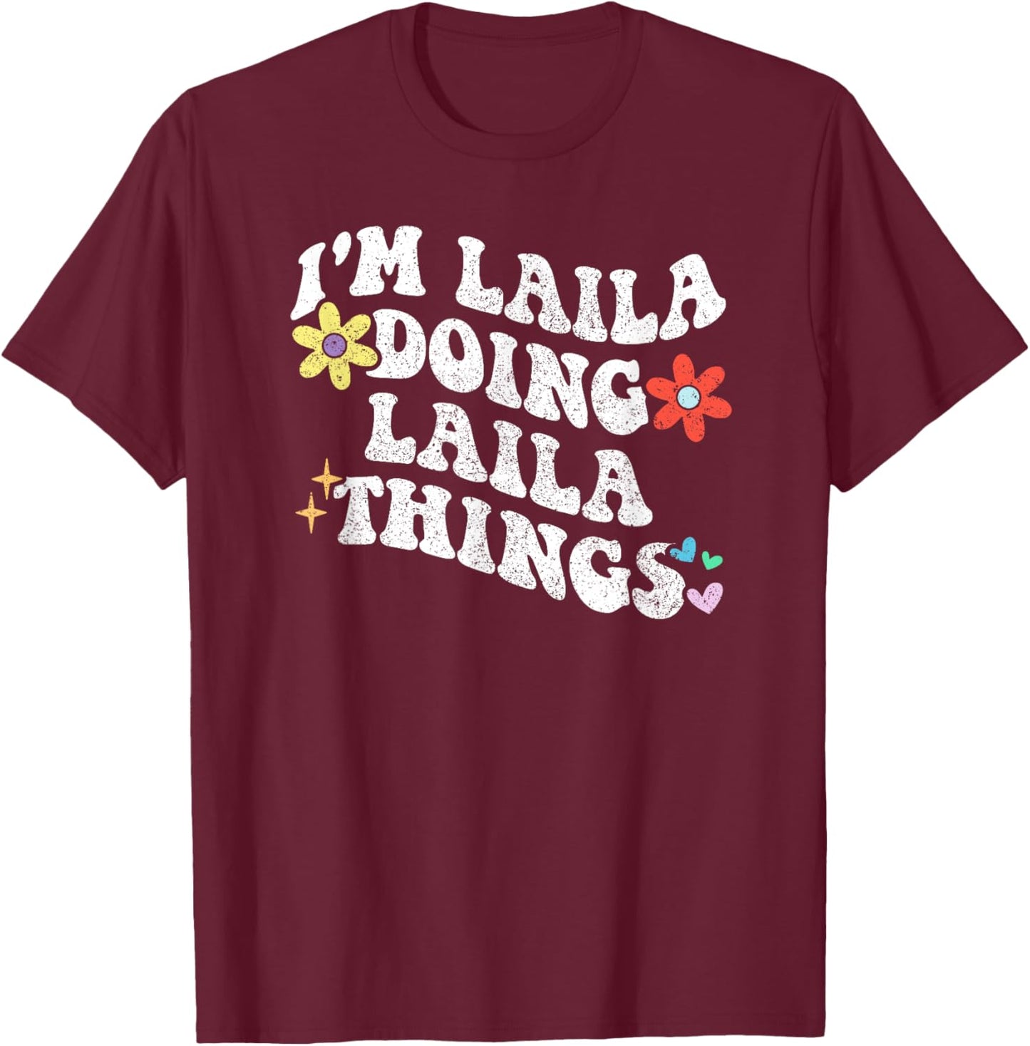 Retro Groovy Im LAILA Doing LAILA Things Funny Mother's Day T-Shirt - T-Shirt | Maroon