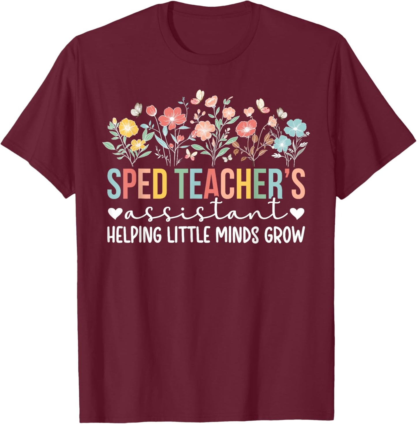 SPED Teacher's Assistant Best SPED Teacher Assistant T-Shirt - T-Shirt | Maroon