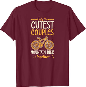 Only The Cutest Couples Mountain Bike Together Matching T-Shirt - T-Shirt | Maroon