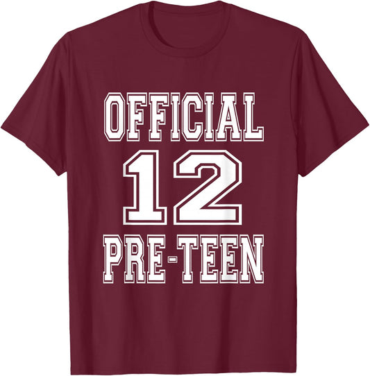 Official 12 Preteen 12th Birthday Gift Boys And Girls T-Shirt - T-Shirt | Maroon