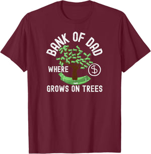 Bank of Dad - Funny Dad Money Tree T-Shirt - T-Shirt | Maroon