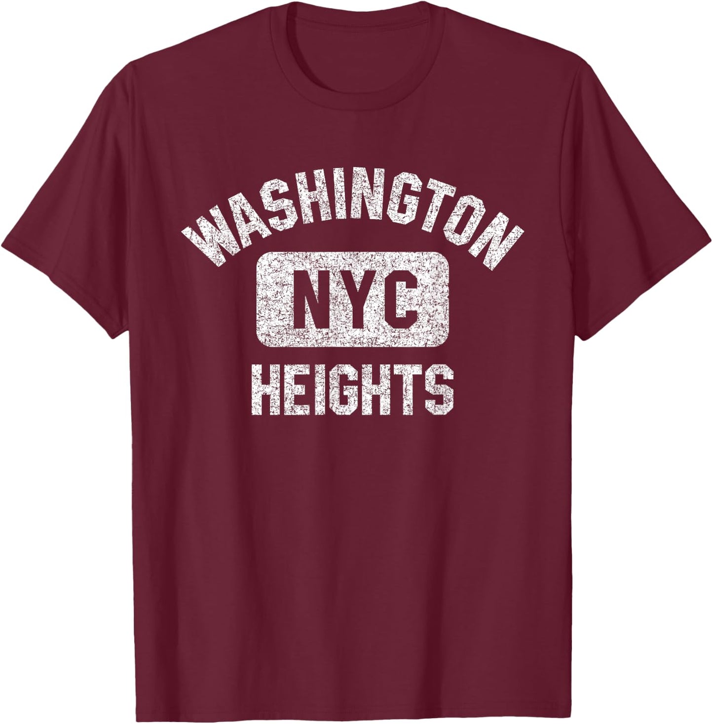Washington Heights NYC Gym Style Distressed White Print T-Shirt - T-Shirt | Maroon