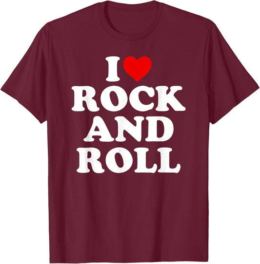 I Love Rock And Roll - Heart T-Shirt - T-Shirt | Maroon