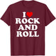 I Love Rock And Roll - Heart T-Shirt - T-Shirt | Maroon