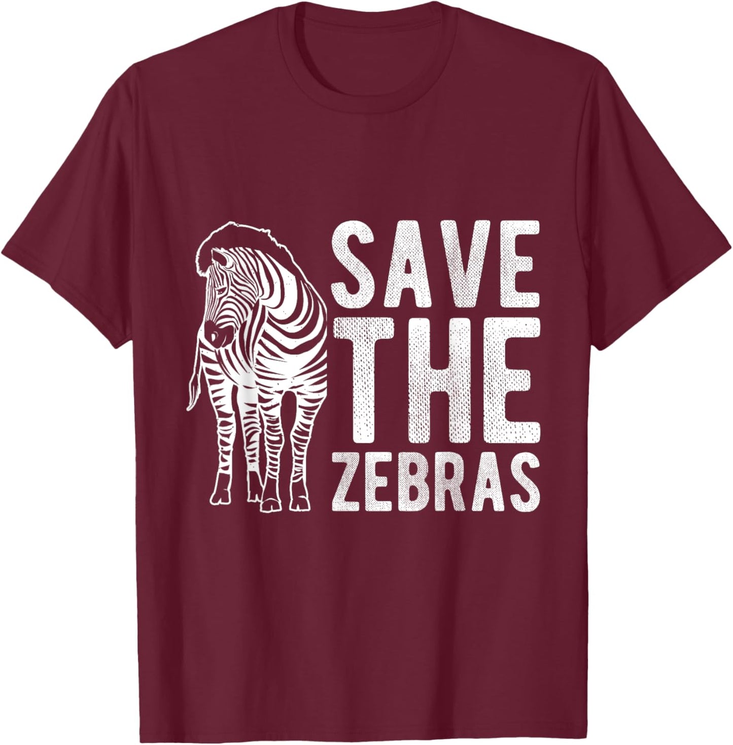 SAVE THE Zebras Zebra Conservation Wildlife Fan Nature T-Shirt - T-Shirt | Maroon