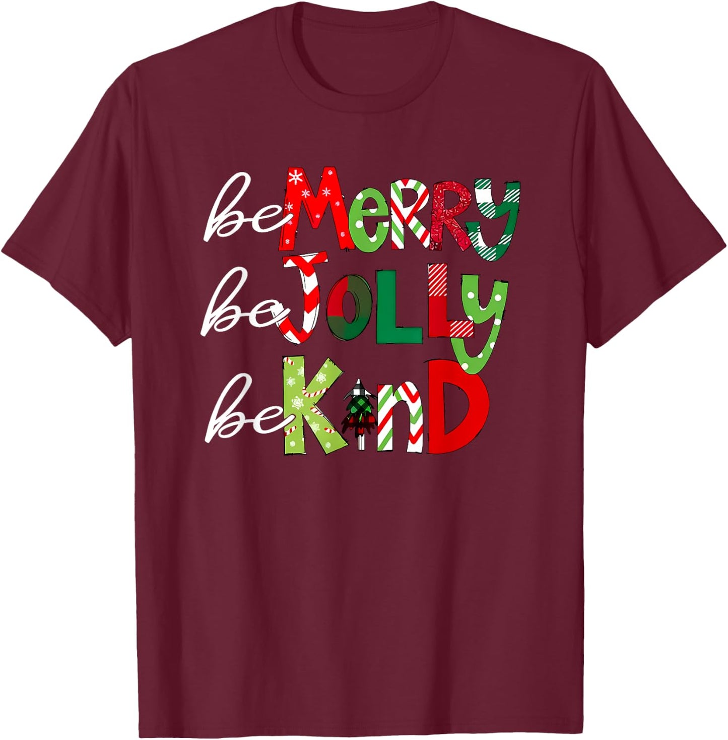 Be Merry Be Jolly Be Kind Teacher Christmas T-Shirt - T-Shirt | Maroon