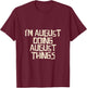 I'm August Doing August Things - Adults & Kids - Black - Short Sleeve - Modern Classic - Letter Print T-Shirt - T-Shirt | Maroon
