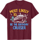 Most Likely To Be The Birthday Cruiser Family Cruise 2024 T-Shirt - T-Shirt | Maroon