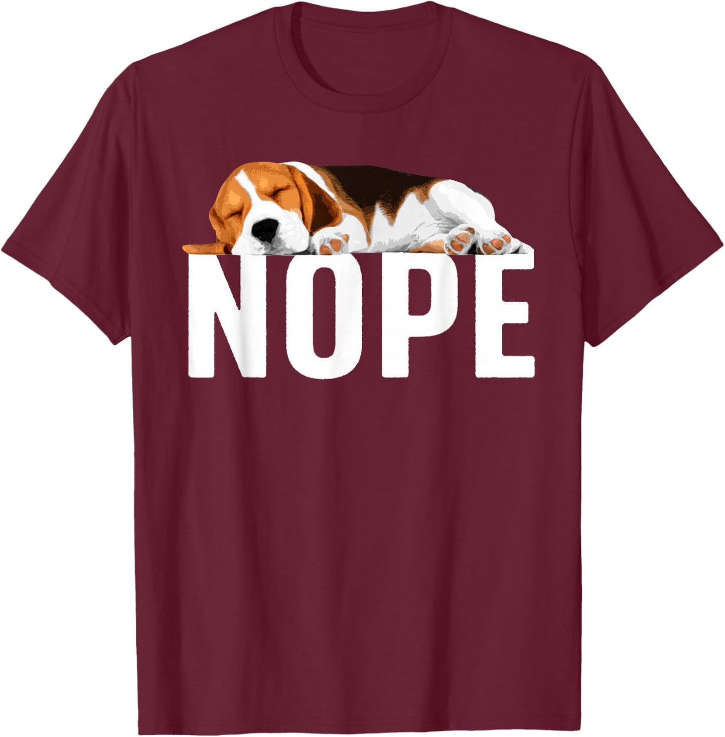 Funny Beagle Art Women Nope Beagle Dog Beagle Lover T-Shirt - T-Shirt | Maroon