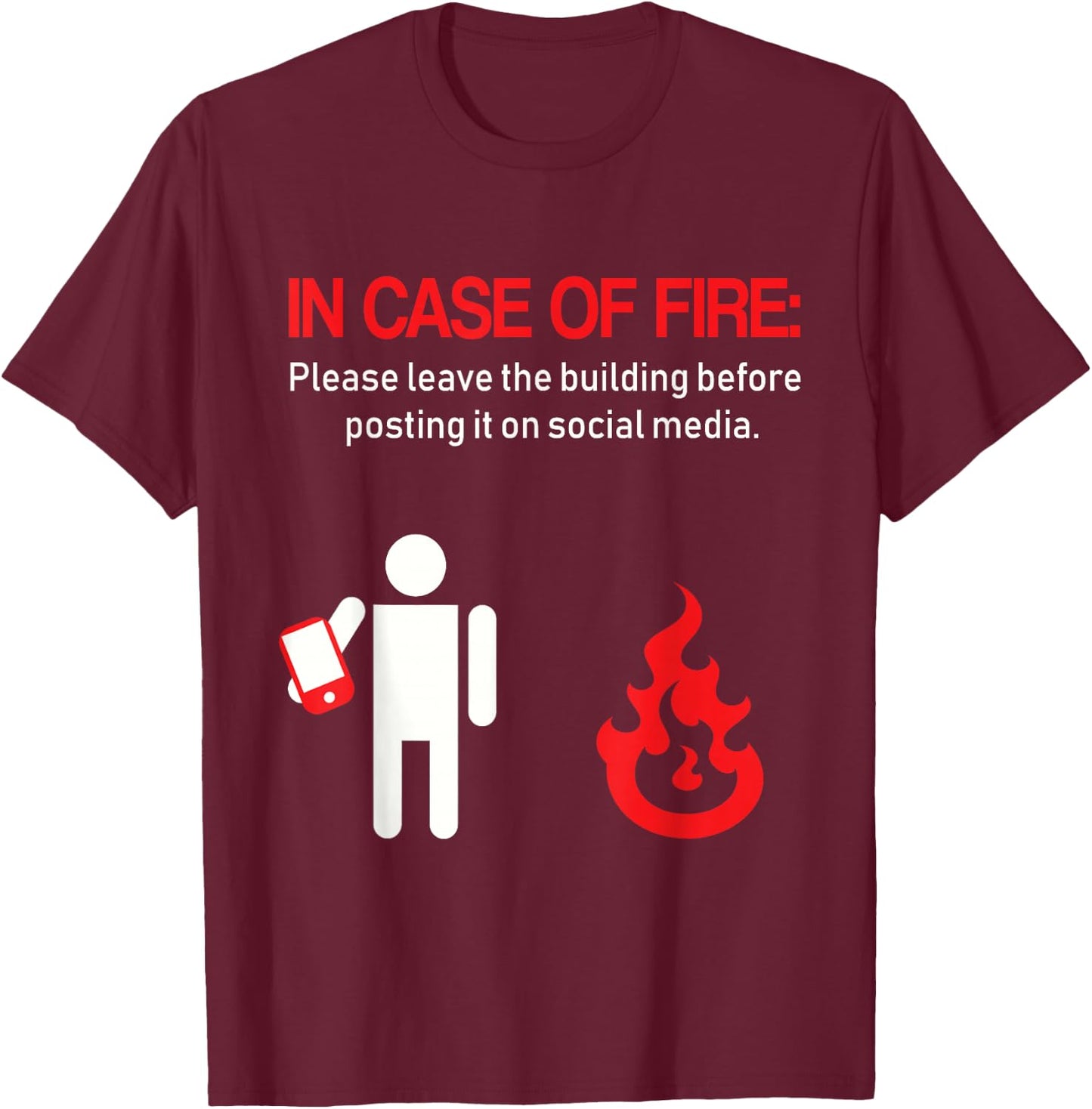 Funny Fire Fighter In case of fire shirt millennials T-Shirt - T-Shirt | Maroon