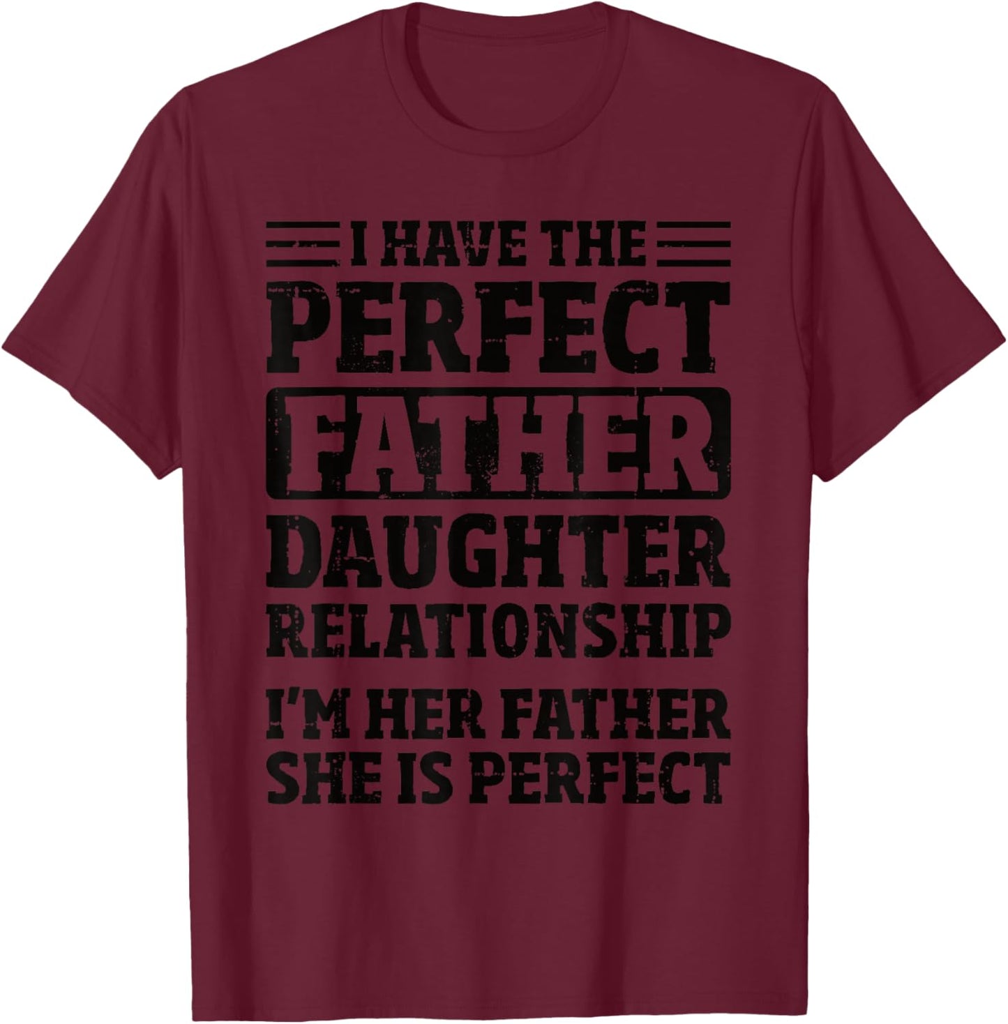 Funny Father Daughter Relationship T-Shirt - T-Shirt | Maroon