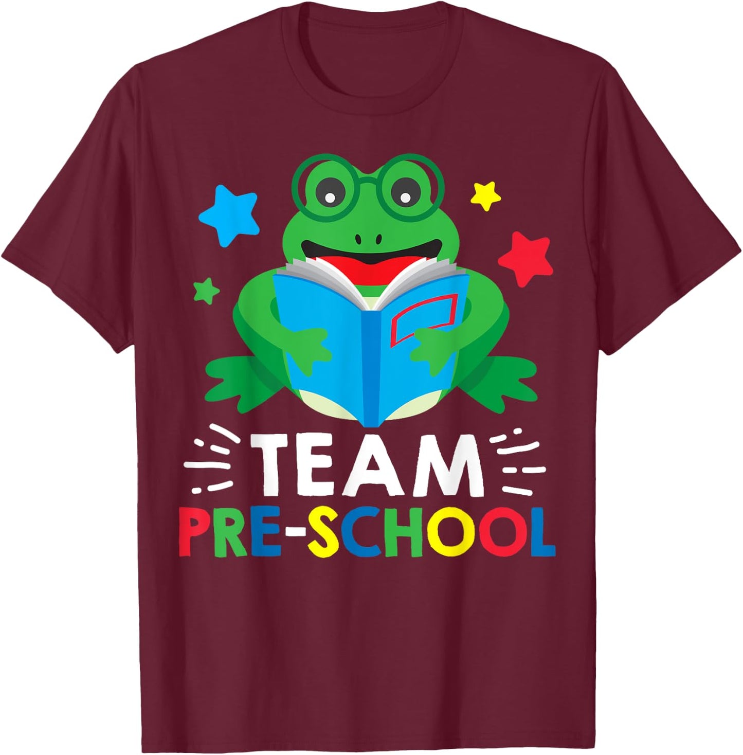 Team Pre-School Reading Frog Back To School Book Lover Gift T-Shirt - T-Shirt | Maroon